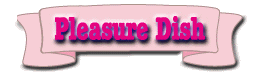 PleasureDish
