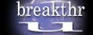 breakthru